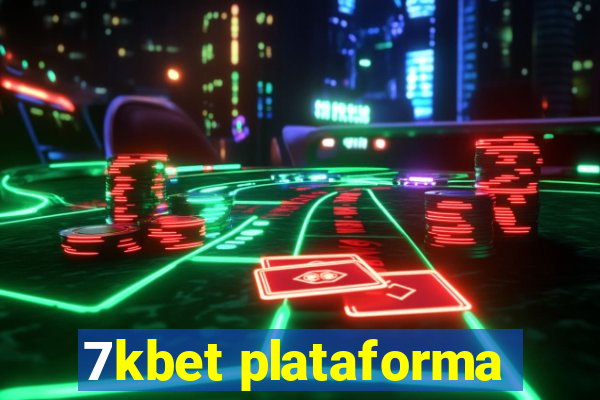 7kbet plataforma